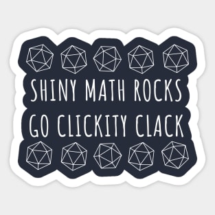 Shiny Math Rocks - Nerdy Gamer Quote Sticker